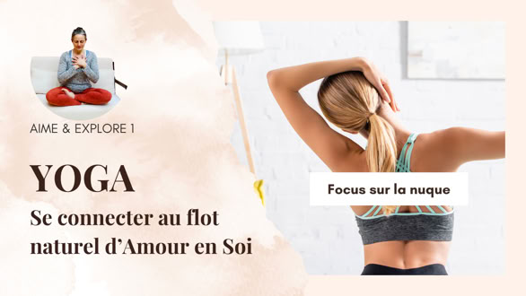 cours de yoga à la demande - se connecter au flot d'Amour naturel en soi 