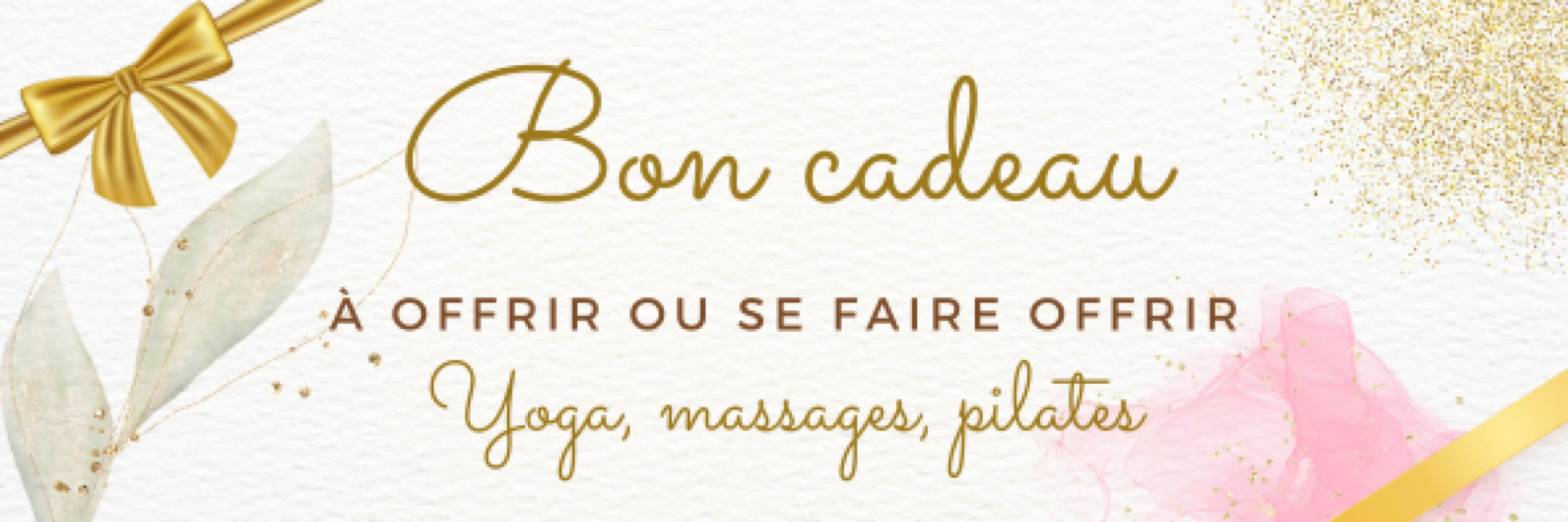 Offrez un bon cadeau bie-être : massage, cours de yoga, cours de pilates, en Creuse 